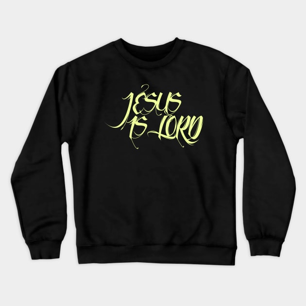 JESUS IS LORD Crewneck Sweatshirt by MATIBAY NA BALABAL